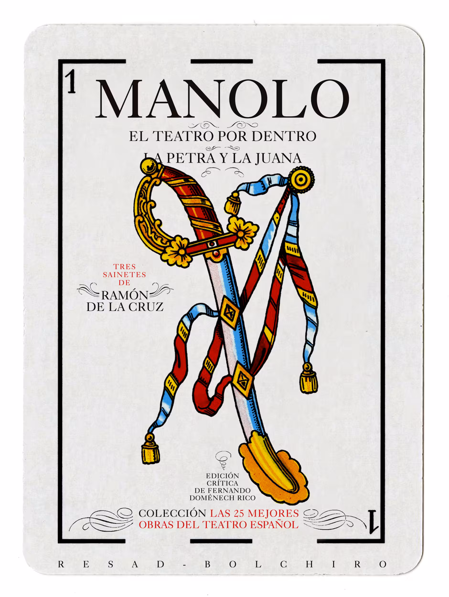 MANOLO, de Ramón de la Cruz. Editorial Bolchiro